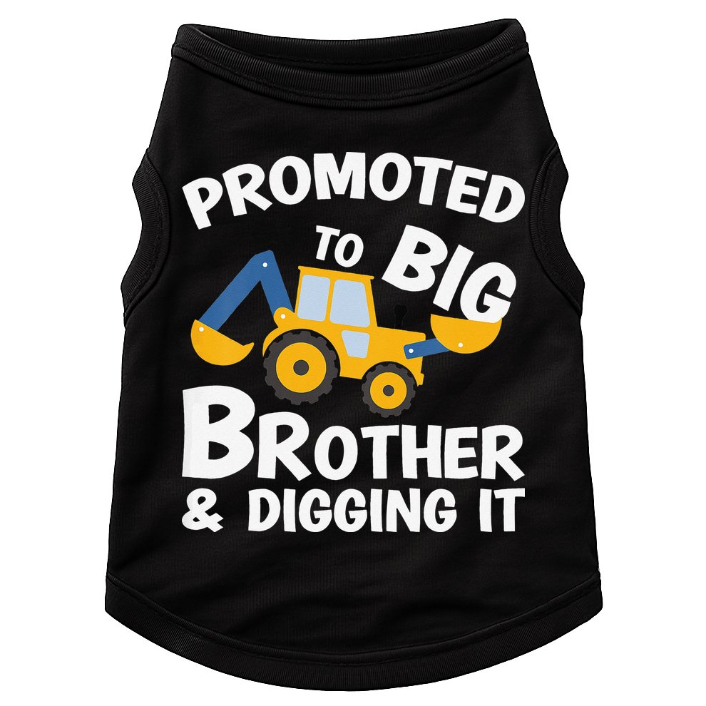 Promoted to Big Brother and Digging It Construction Brother Doggie Tank