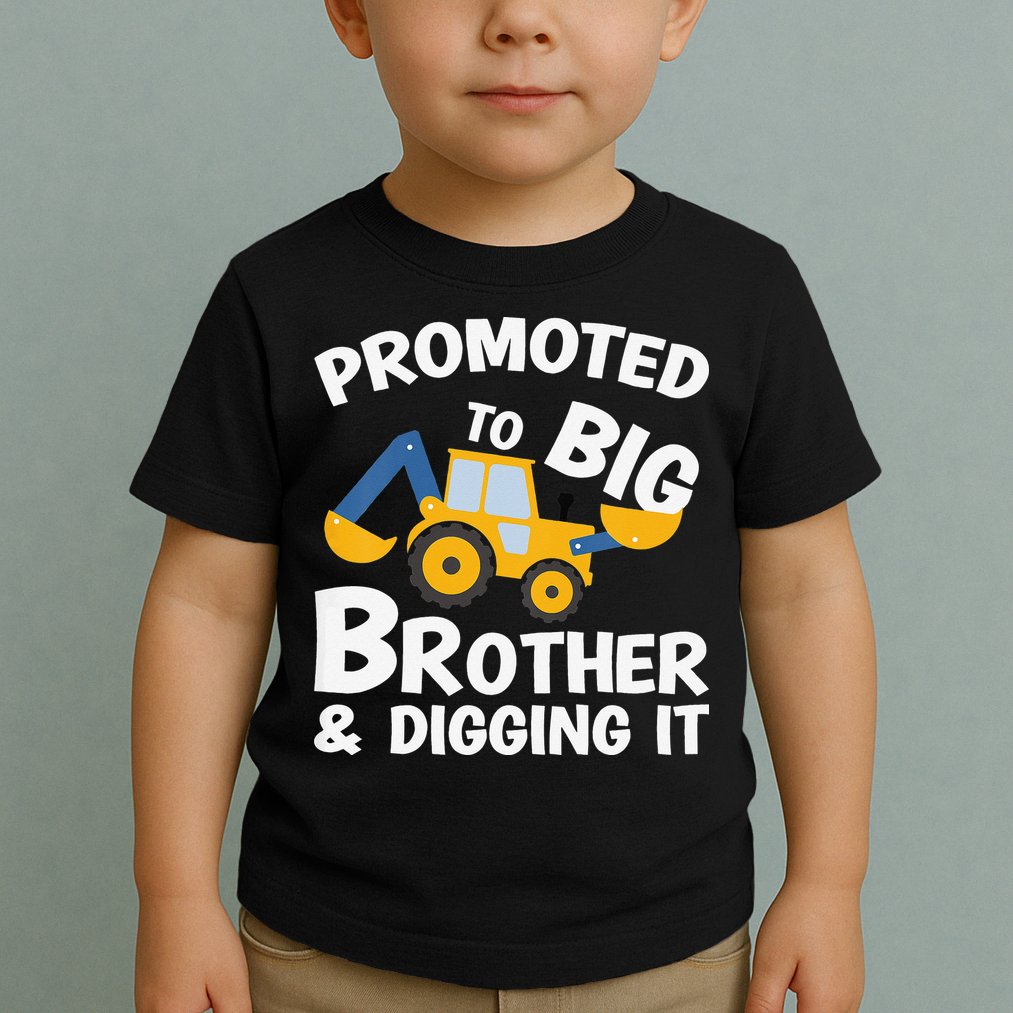 Promoted to Big Brother and Digging It Construction Brother Toddler T-Shirt