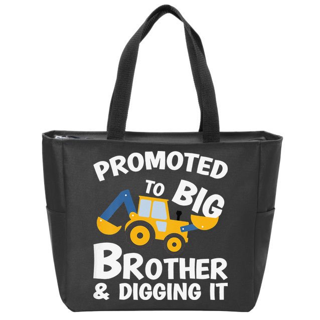 Promoted to Big Brother and Digging It Construction Brother Zip Tote Bag