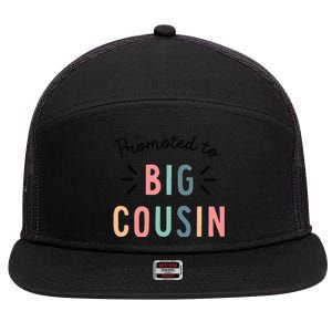 Promoted To Big Cousin 7 Panel Mesh Trucker Snapback Hat