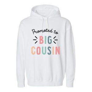 Promoted To Big Cousin Garment-Dyed Fleece Hoodie