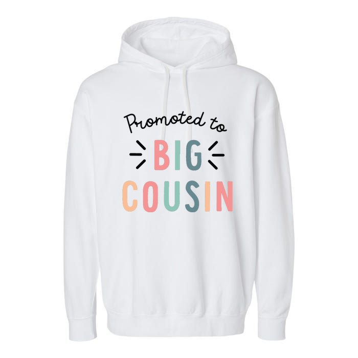 Promoted To Big Cousin Garment-Dyed Fleece Hoodie