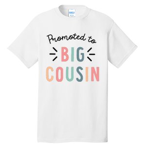 Promoted To Big Cousin Tall T-Shirt