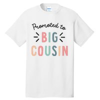 Promoted To Big Cousin Tall T-Shirt