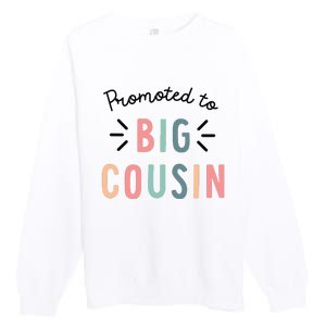 Promoted To Big Cousin Premium Crewneck Sweatshirt