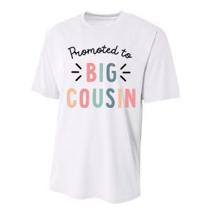 Promoted To Big Cousin Performance Sprint T-Shirt