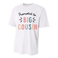 Promoted To Big Cousin Performance Sprint T-Shirt