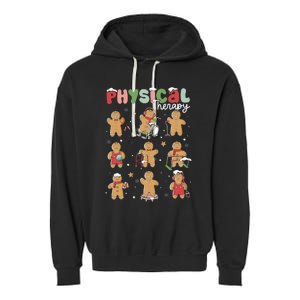 Physical Therapy Christmas Gingerbread Physical Therapist Garment-Dyed Fleece Hoodie