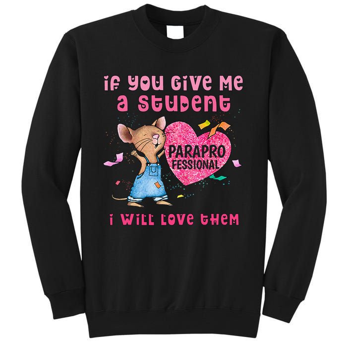 Paraprofessional Teacher Cute Heart Day Tall Sweatshirt