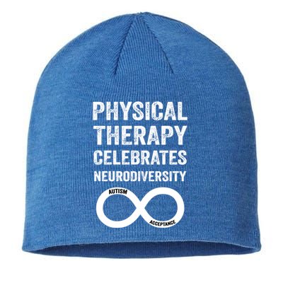 Physical Therapy Celebrates Neurodiversity Acceptance Autism Cute Gift Sustainable Beanie