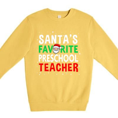 Preschool Teacher Christmas Gift SantaS Favorite Teacher Gift Premium Crewneck Sweatshirt