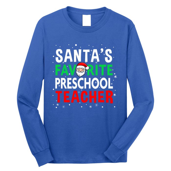 Preschool Teacher Christmas Gift SantaS Favorite Teacher Gift Long Sleeve Shirt