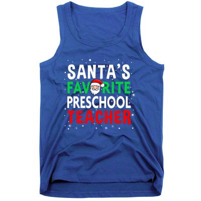 Preschool Teacher Christmas Gift SantaS Favorite Teacher Gift Tank Top