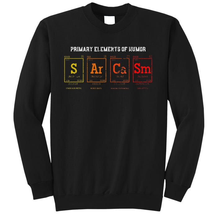 Periodic Table Chemist Puns Gift Witty Smart Sarcasm Tall Sweatshirt