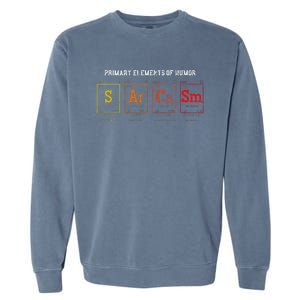 Periodic Table Chemist Puns Gift Witty Smart Sarcasm Garment-Dyed Sweatshirt