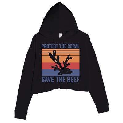 Protect The Coral Save The Reef Great Gift Crop Fleece Hoodie