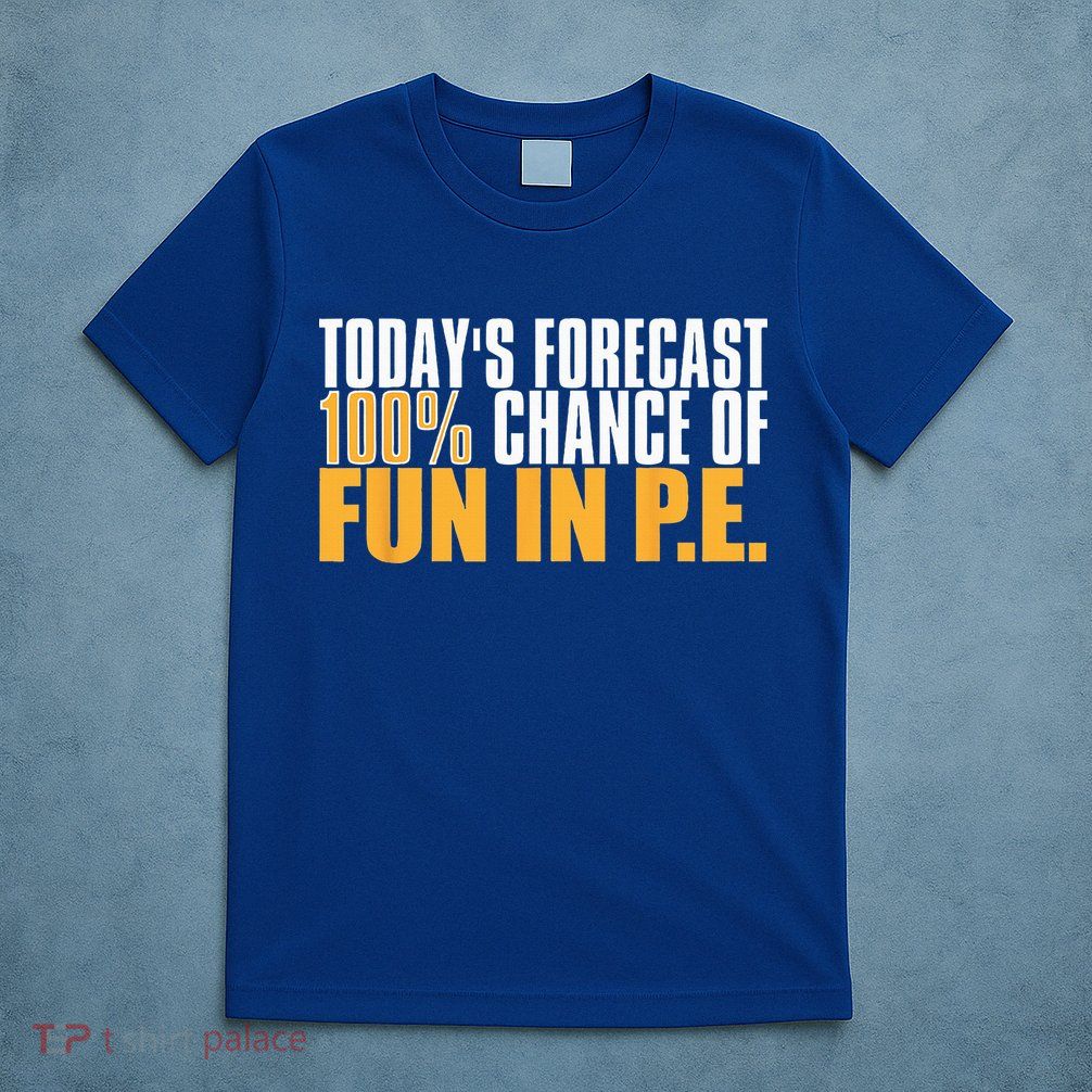 Pe Teacher Cool Educator School Physical Education T-Shirt