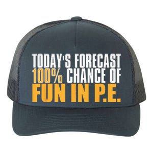 Pe Teacher Cool Educator School Physical Education Yupoong Adult 5-Panel Trucker Hat