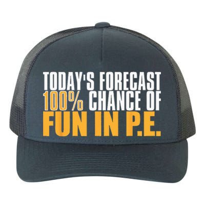 Pe Teacher Cool Educator School Physical Education Yupoong Adult 5-Panel Trucker Hat