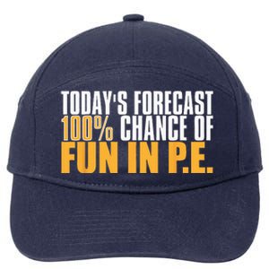 Pe Teacher Cool Educator School Physical Education 7-Panel Snapback Hat