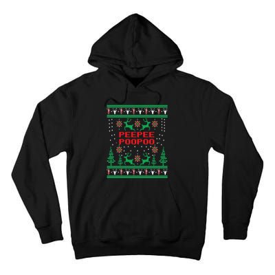 Peepeepoopoo Tacky Christmas Funny Xmas Ugly Sweater Tall Hoodie