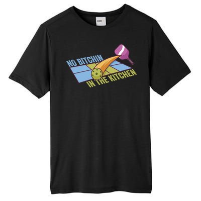 Pickleball Team Clothing No Bitchin In The Kitchen Gift Tall Fusion ChromaSoft Performance T-Shirt