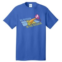 Pickleball Team Clothing No Bitchin In The Kitchen Gift Tall T-Shirt