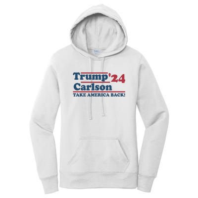 President Trump Carlson 2024 Take America Back Women's Pullover Hoodie