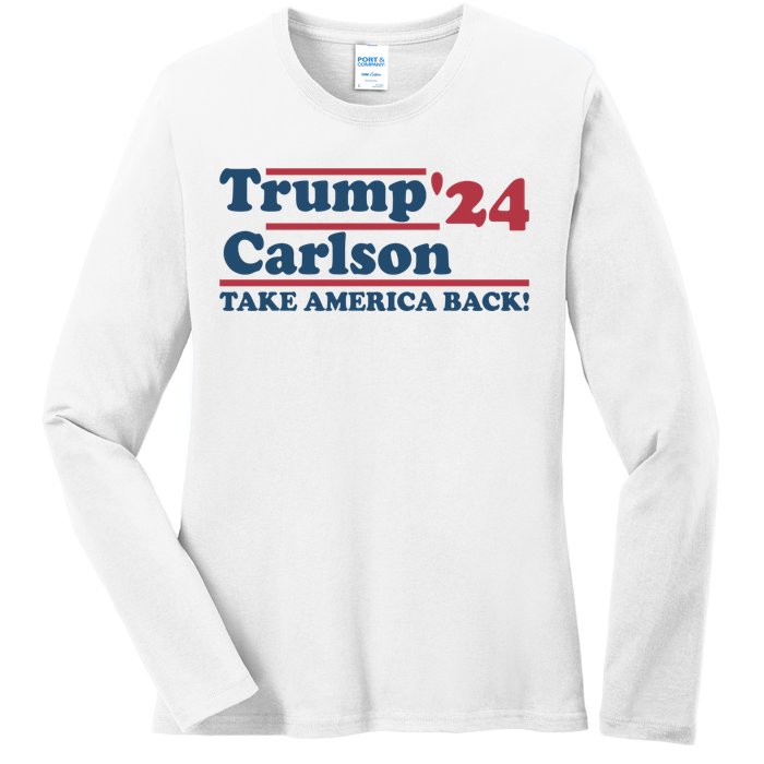 President Trump Carlson 2024 Take America Back Ladies Long Sleeve Shirt