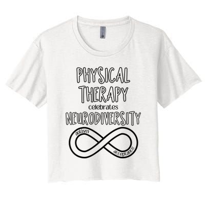 Physical Therapy Celebrates Neurodiversity Acceptance Autism Women's Crop Top Tee