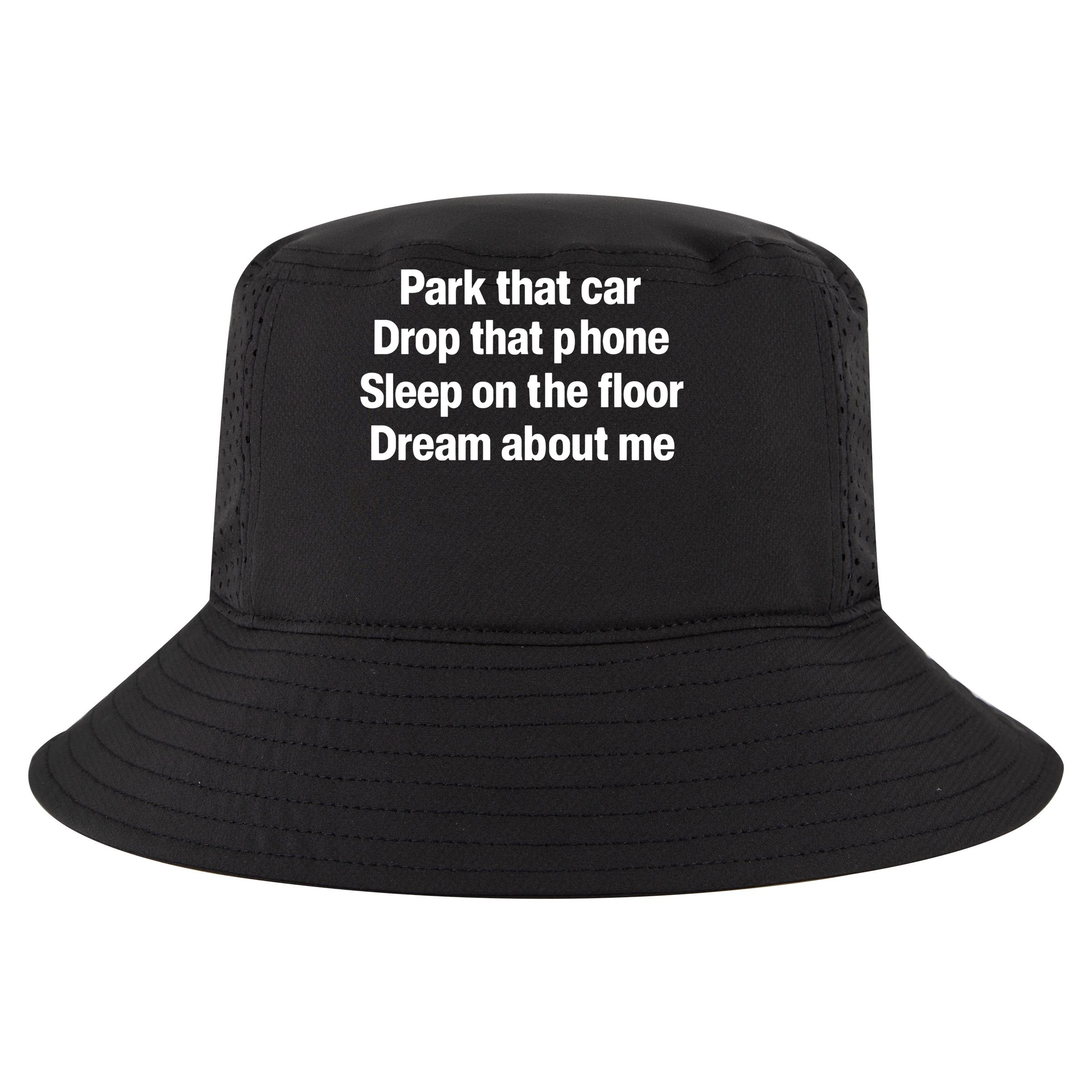 Park That Car Drop That Phone Sleep On The Floor Dream About Me Youth Performance Sprint T-Shirt