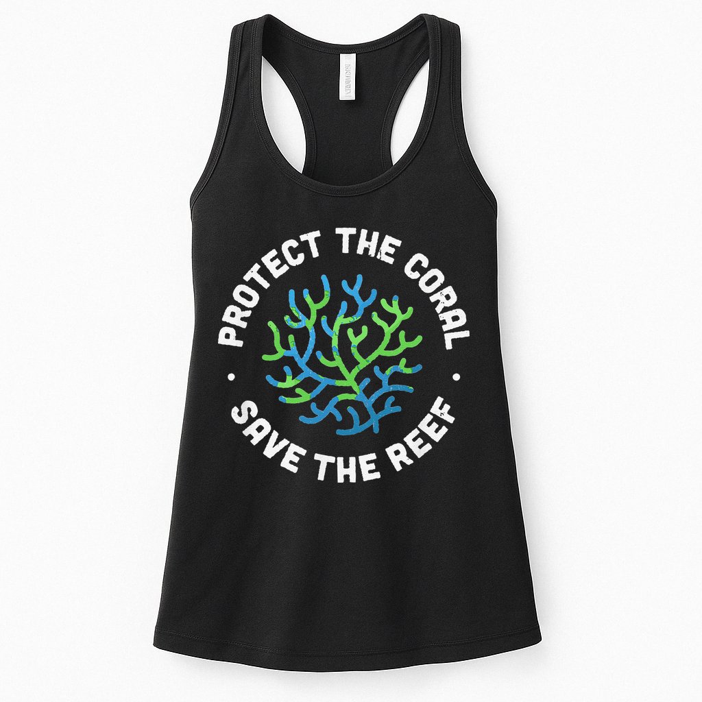 Protect The Coral Save The Reef Ocean Conservation Lover Womens Tank Top