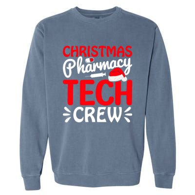 Pharmacy Tech Christmas Crew Great Gift Garment-Dyed Sweatshirt