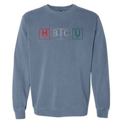 Periodic Table Chemistry With The Elets Hbcu Blerd Gift Garment-Dyed Sweatshirt