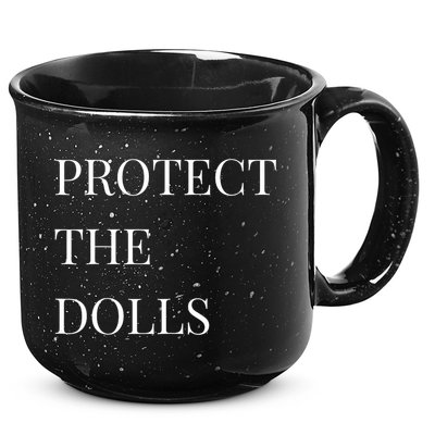 Protect The Dolls Protect The Dolls For Women 15oz Campfire Ceramic Mug