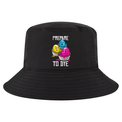 Prepare To Dye Funny Easter Family Gift Cool Comfort Performance Bucket Hat