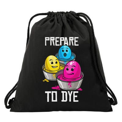 Prepare To Dye Funny Easter Family Gift Drawstring Bag