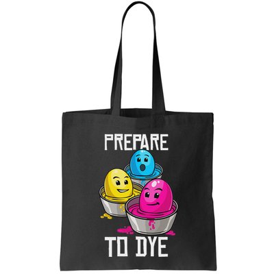 Prepare To Dye Funny Easter Family Gift Bag
