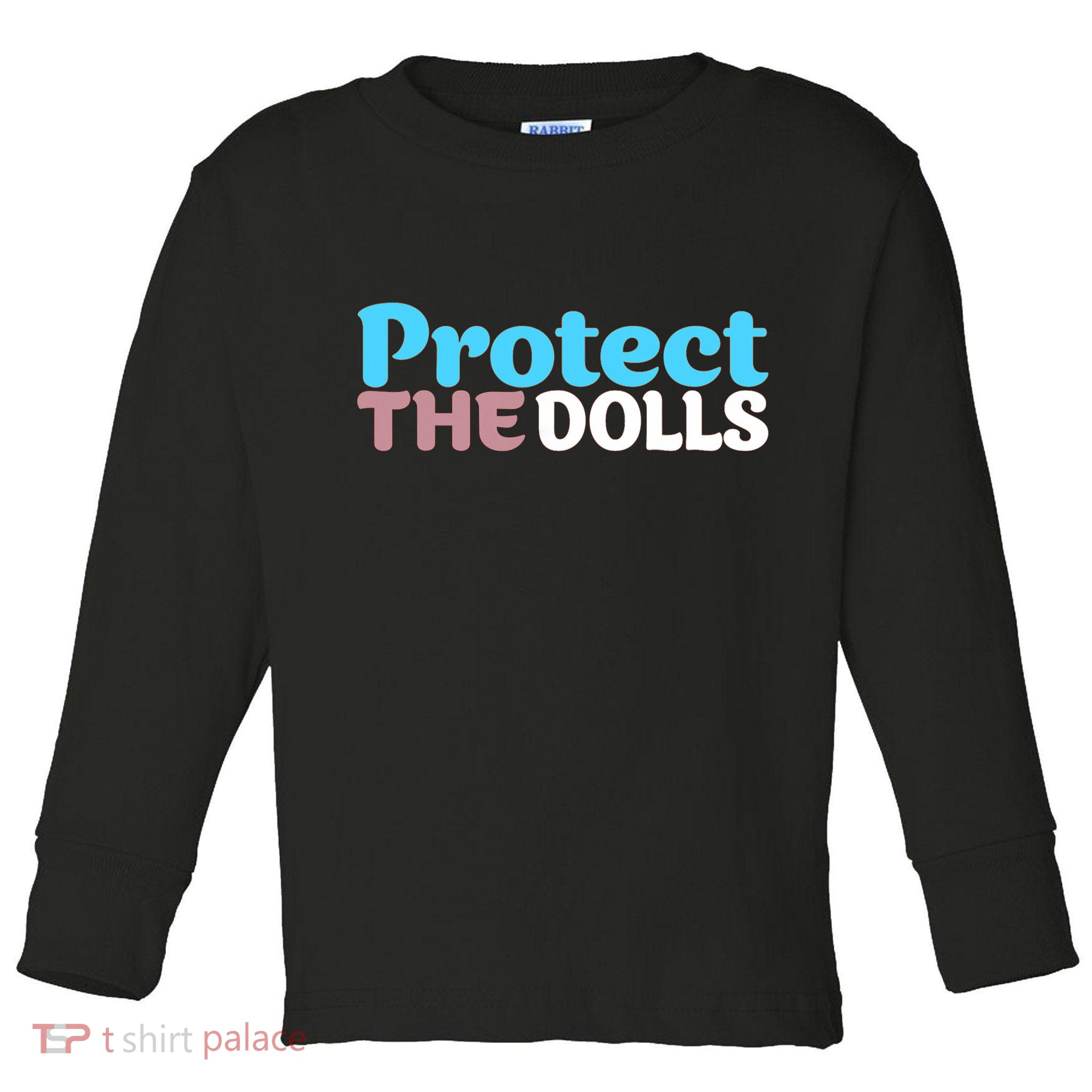 Protect The Dolls Women Solidarity  Toddler Long Sleeve Shirt