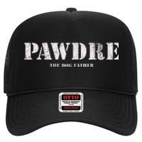 Pawdre The Dog Father Dog Dad Fathers Day High Crown Mesh Back Trucker Hat