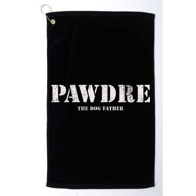 Pawdre The Dog Father Dog Dad Fathers Day Golf Towel