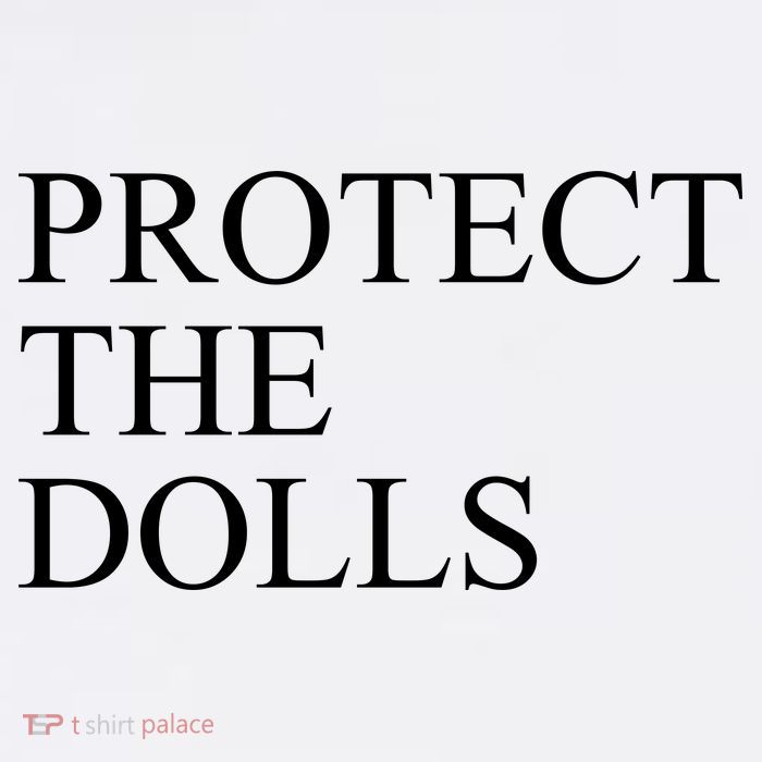 Protect The Dolls Button
