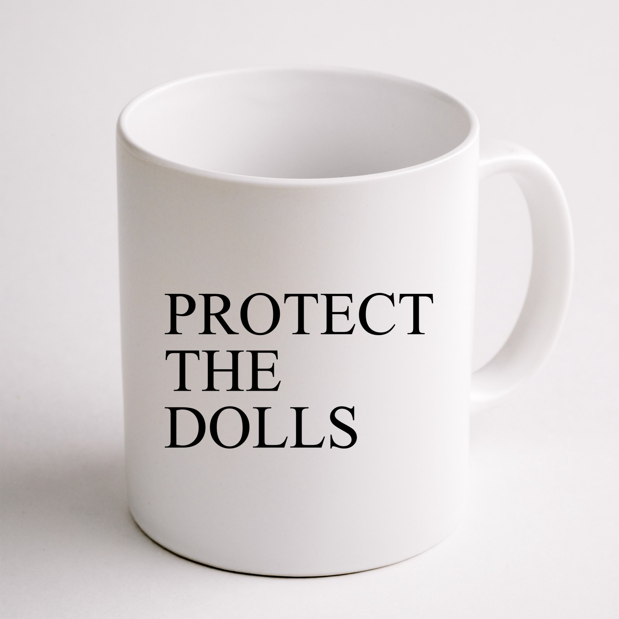 Protect The Dolls Mug