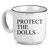 Protect The Dolls 15oz Campfire Ceramic Mug