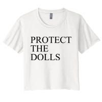 Protect The Dolls Women's Crop Top Tee