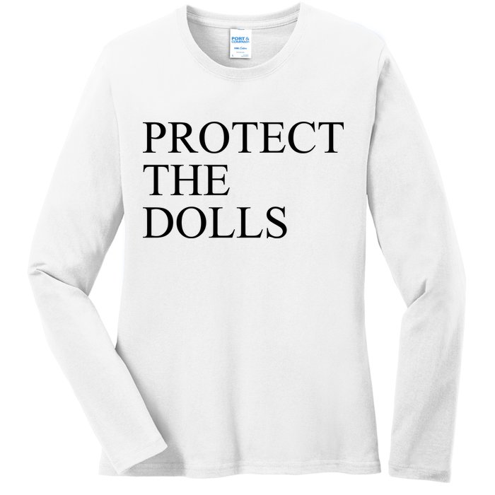 Protect The Dolls Ladies Long Sleeve Shirt