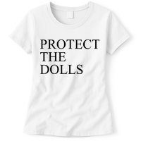 Protect The Dolls Womens T-Shirt