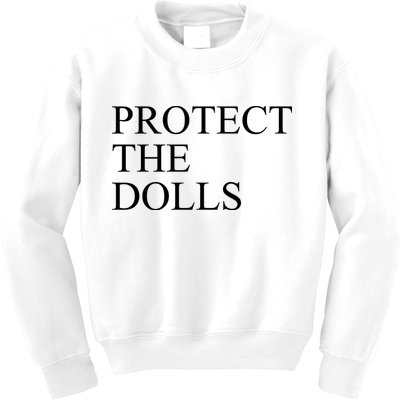 Protect The Dolls Kids Sweatshirt