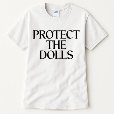 Protect The Dolls Gift Tall T-Shirt