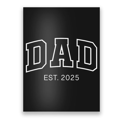 Promoted To Dad Est 2025 Daddy To Be Gifts First Time Dad Poster